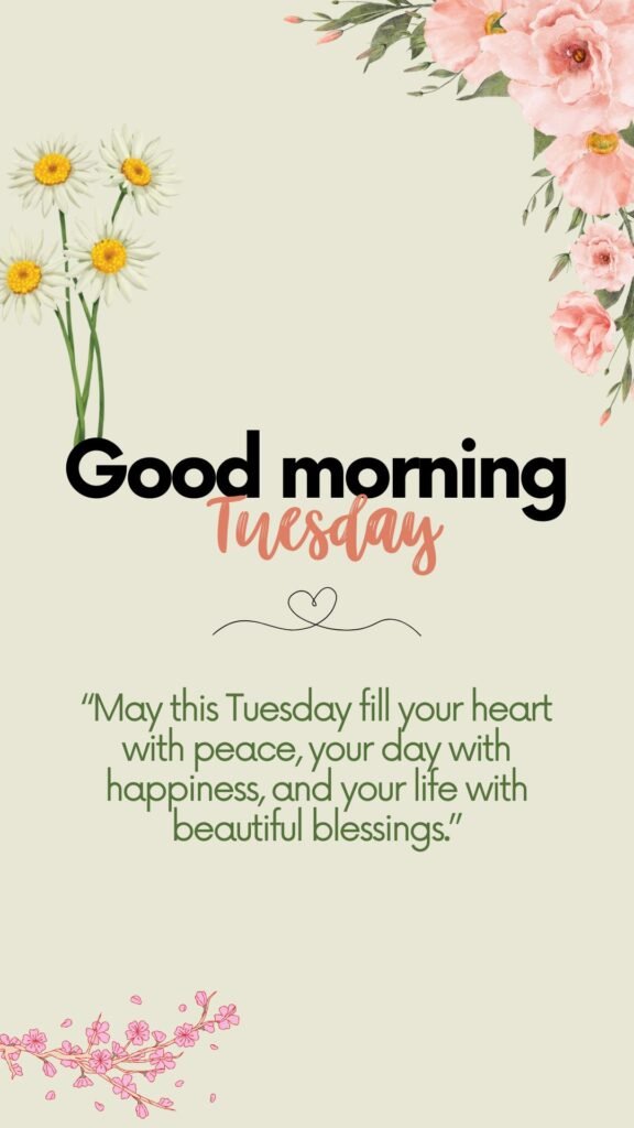 Beautiful Good Morning Tuesday Blessing