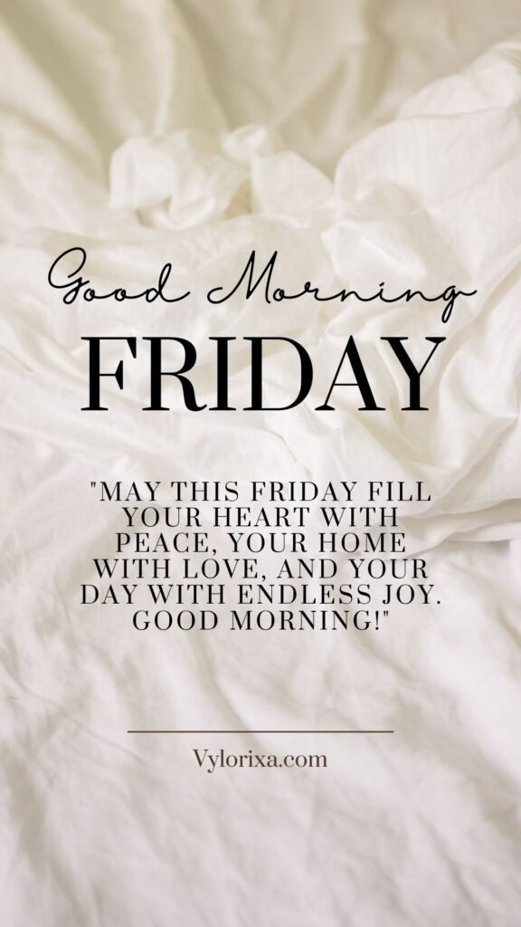 Heartwarming Good Morning Friday Blessings