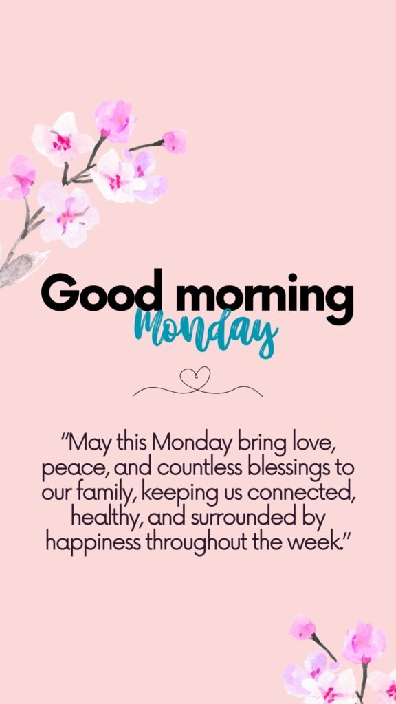 Good Morning Monday Blessings for Family