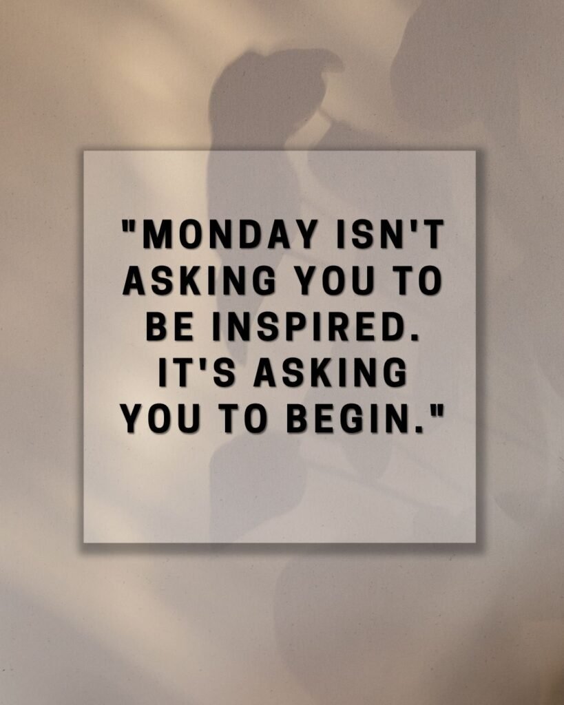 Monday Motivation Quotes for Work