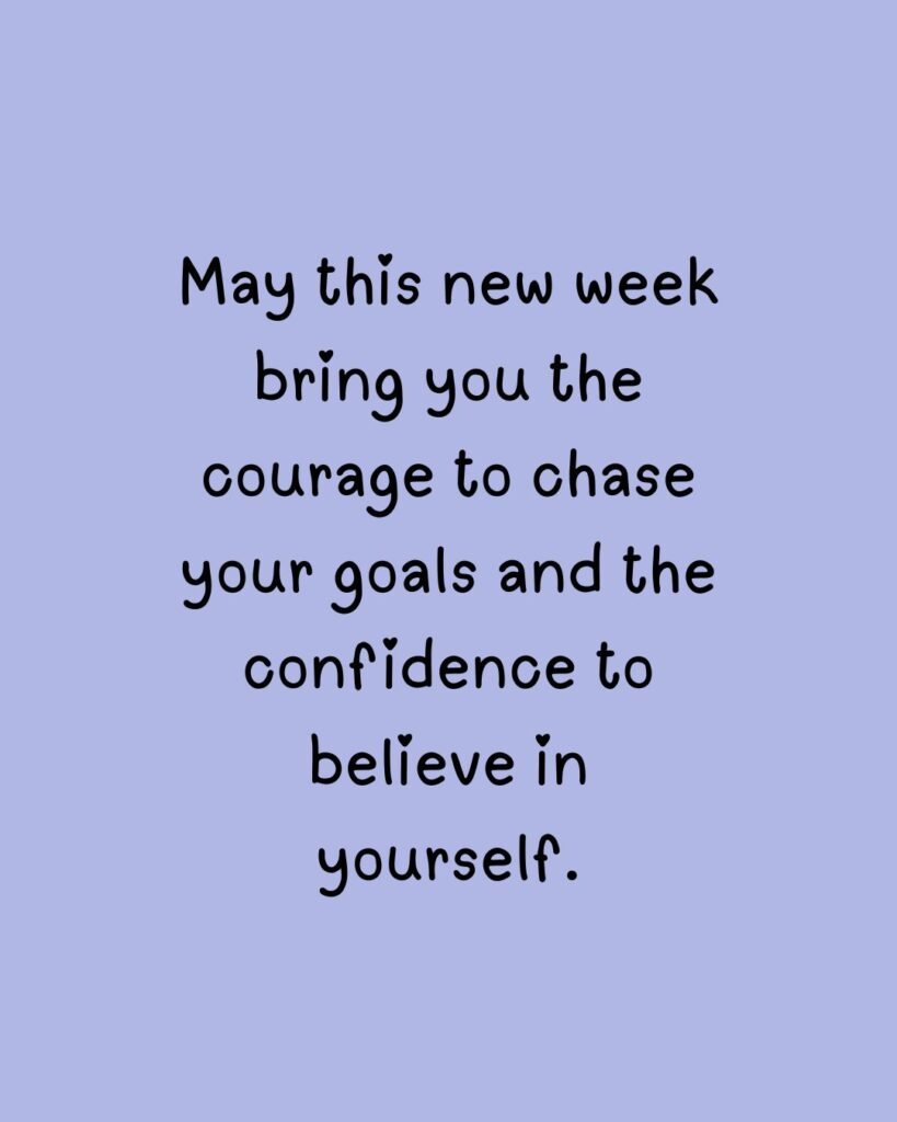 New Week Blessings for Friends
