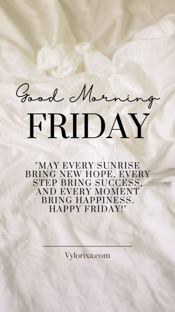 Positive Friday Morning Wishes