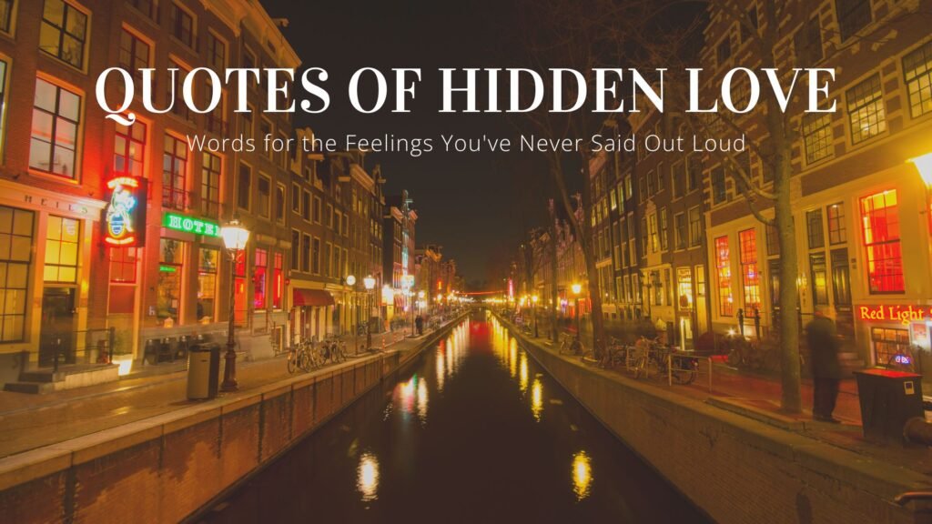 Quotes of Hidden Love