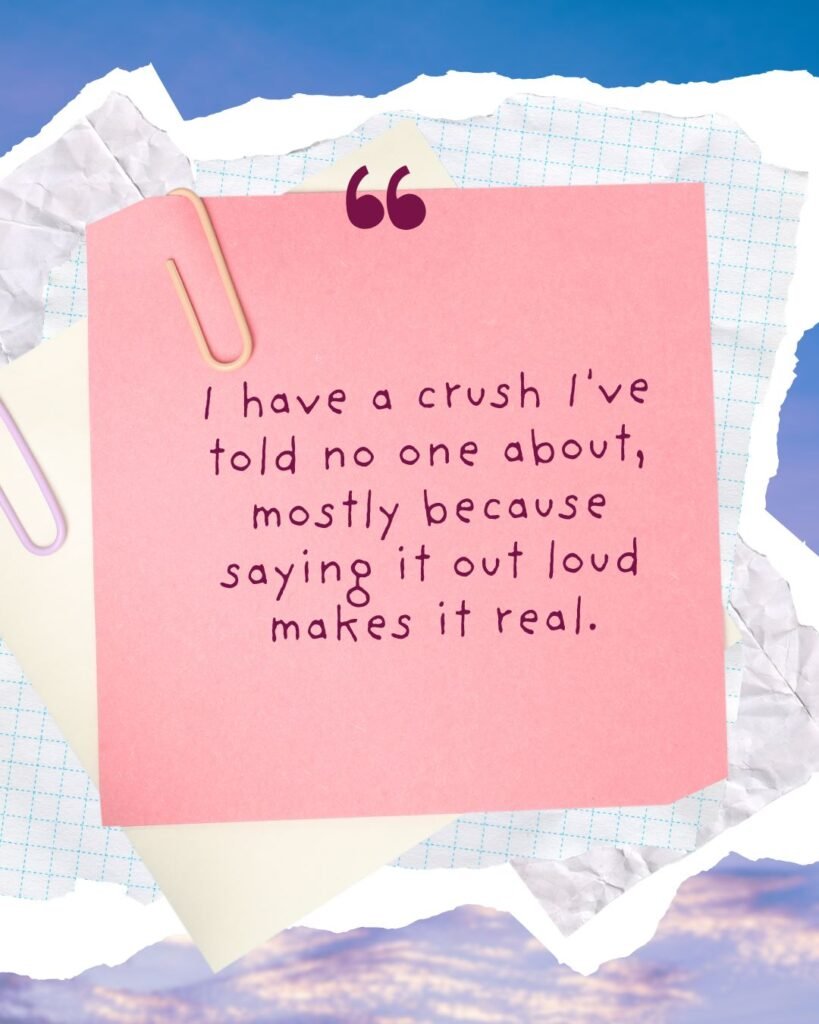 Secret Crush Quotes