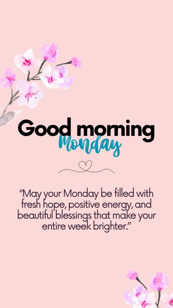 Short Good Morning Monday Blessings