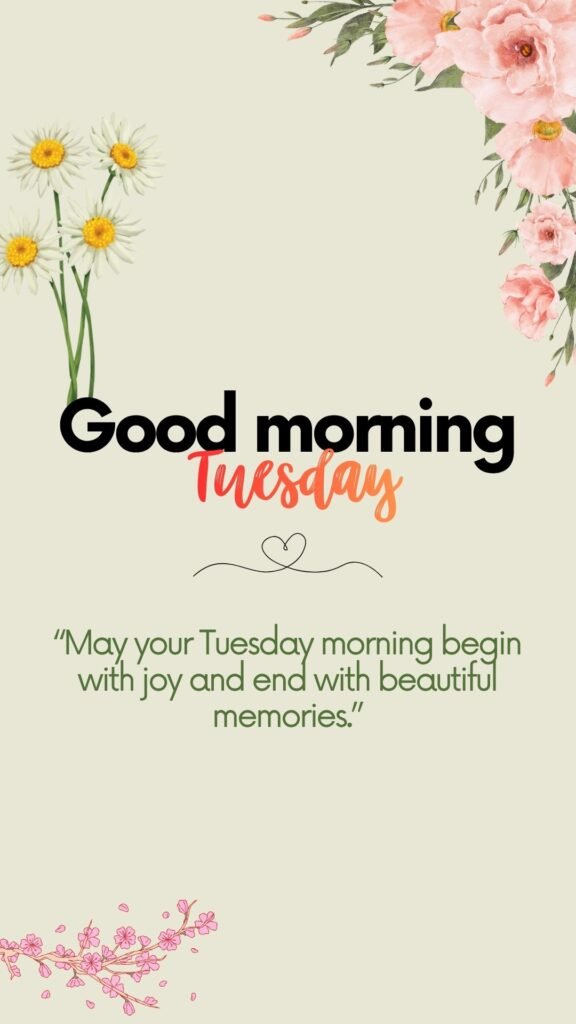 Short Good Morning Tuesday Blessings
