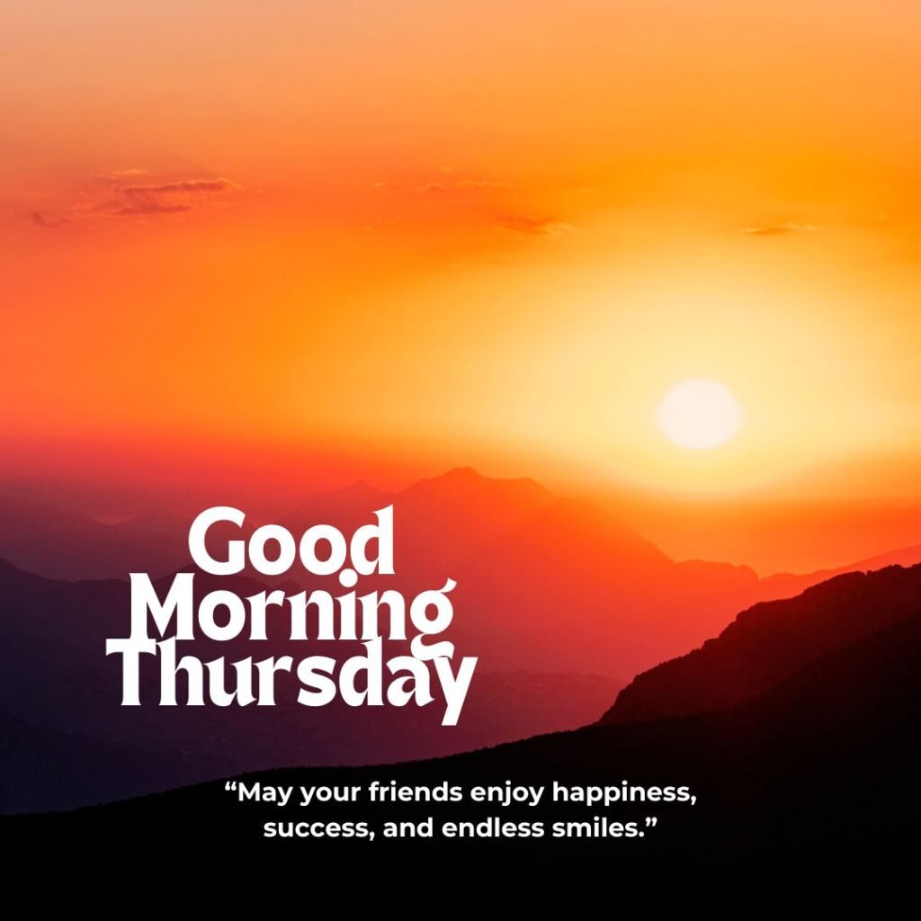 Thursday Blessings for Friends