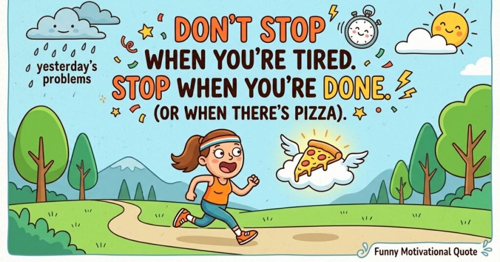 Funny Motivational Quotes