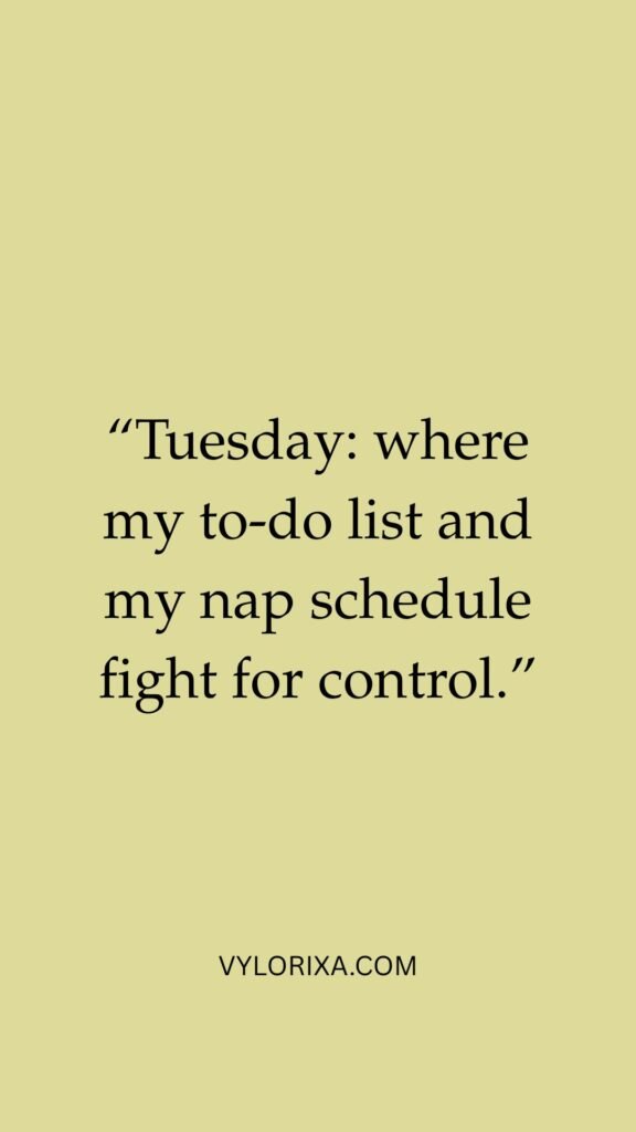 Funny Tuesday Motivational Quotes