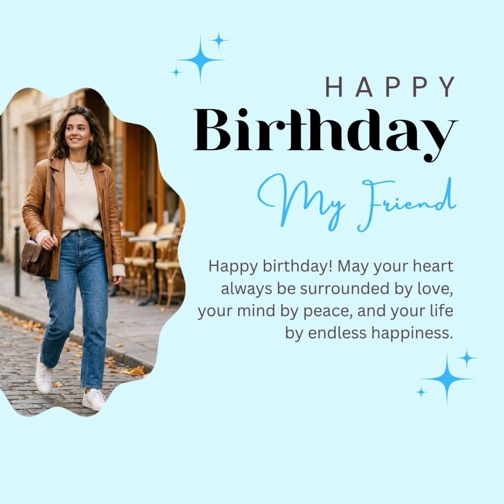 Heartfelt Birthday Blessings for a Friend