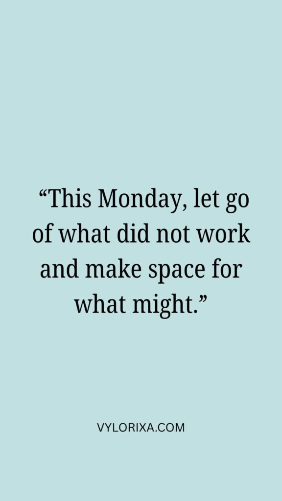 Monday Quotes for New Beginnings