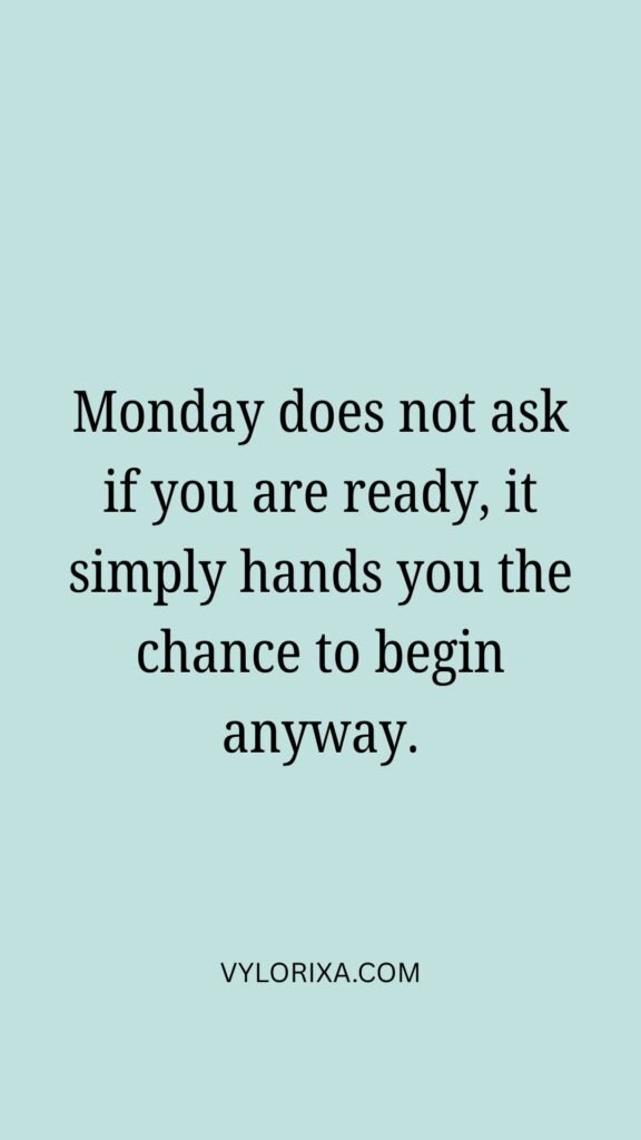 Motivational Quotes to Start the Week