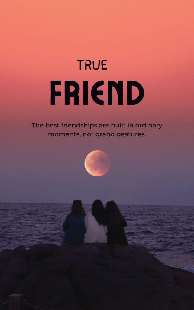 True Friendship Quotes