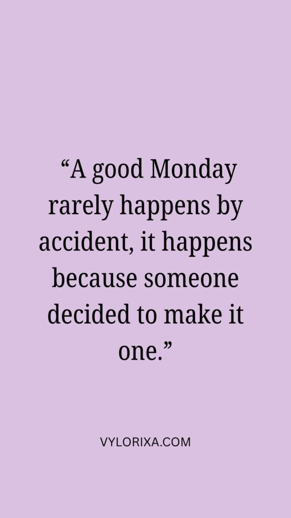 Positive Monday Morning Quotes