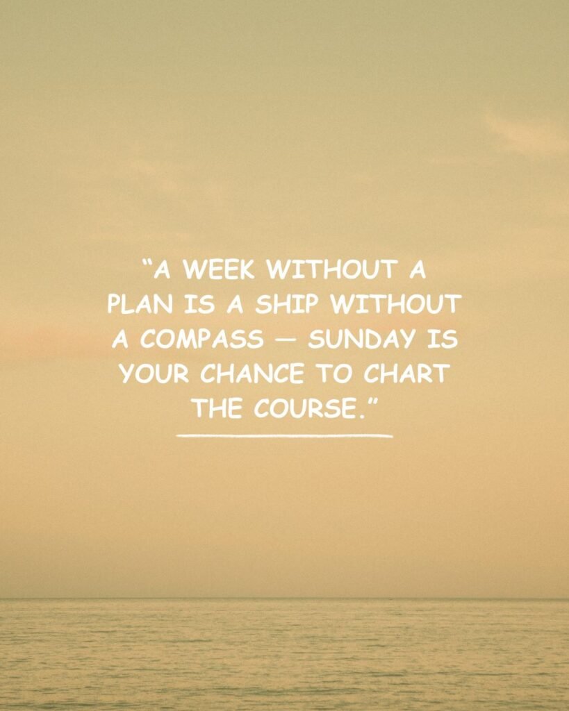 Quotes for Goal-Setting and Weekly Planning